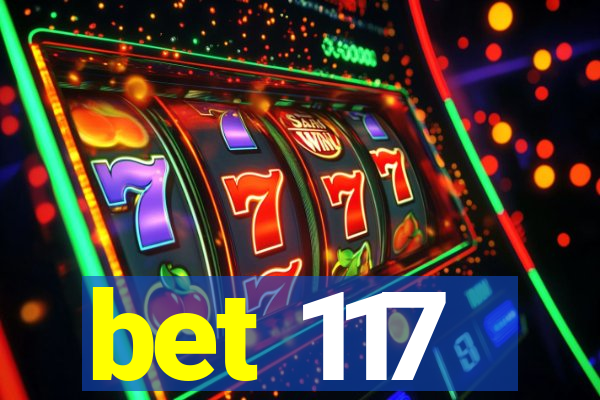 bet 117